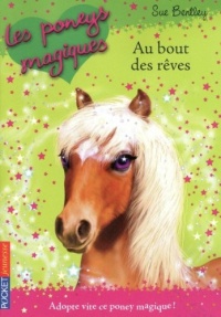 Les poneys magiques - tome 04 : Au bout des rêves (04)