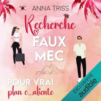 Recherche faux mec: pour vrai plan c...aliente