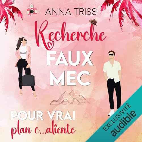 Recherche faux mec: pour vrai plan c...aliente