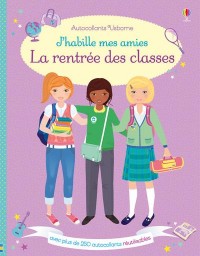 J'habille mes amies - La rentrée des classes - Autocollants Usborne