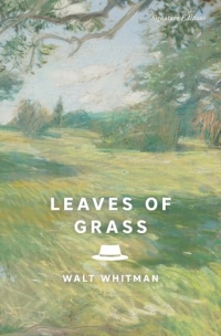 Leaves of Grass: The Complete 1891–1892 Edition