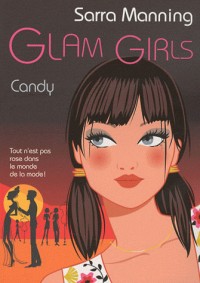 GLAM GIRLS T04 CANDY