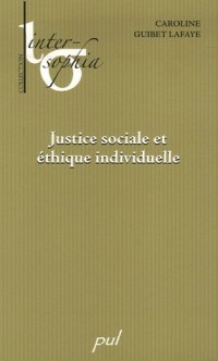 Justice sociale et éthique individuelle