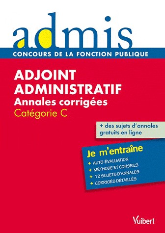 Concours adjoint administratif annales corrigées écrit catégorie C