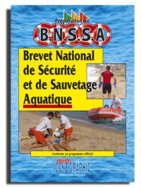Livre : Préparation au B.N.S.S.A - Brevet National de Sécurité et de Sauvetage Aquatique