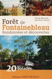 Forêt de Fontainebleau Randonnées et découvertes