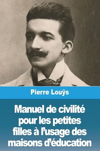 Manuel de civilité pour les petites filles à l'usage des maisons d'éducation