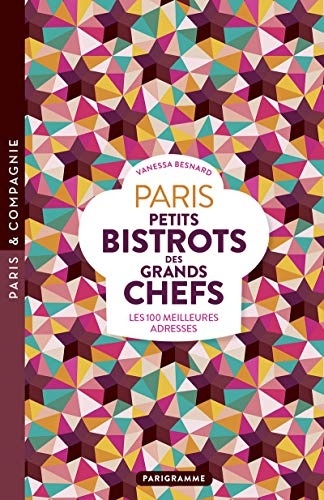 Paris Petits bistrots des grands chefs