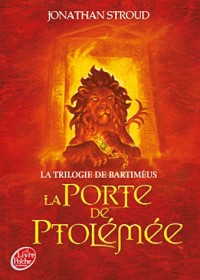 La trilogie de Bartiméus - Tome 3 - La porte de Ptolémée