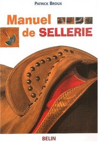 Manuel de sellerie. 3ème édition