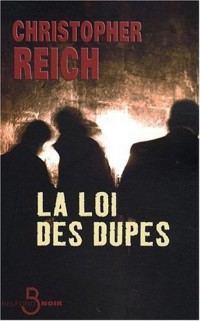 La Loi des dupes