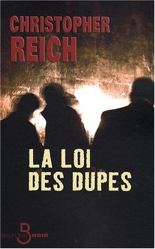 La Loi des dupes