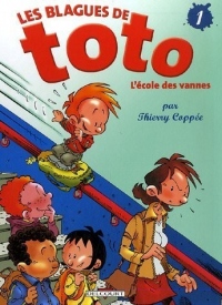 Les blagues de Toto, tome 1 : L'école des vannes - Sélection du Comité des mamans Hiver 2004 (6-9 ans)