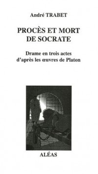 Procès et mort de Socrate