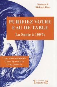 Purifiez votre eau de table