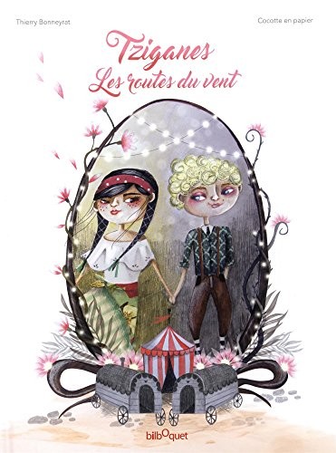 Tziganes : Les routes du vent