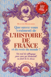 Que savez-vous (vraiment) de l'histoire de France et du reste du monde ?