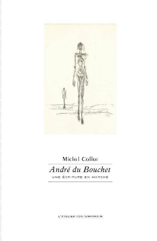 Andre du Bouchet. une Écriture en Marche