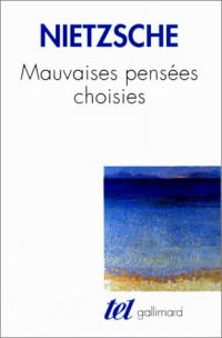 Mauvaises pensées choisies