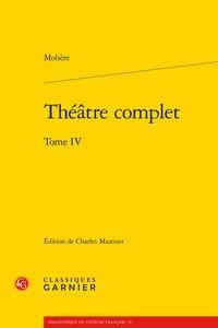 Theatre Complet. Tome IV