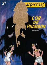 Papyrus - tome 31 - L'or de Pharaon (T31)