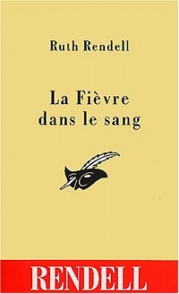 La Fièvre dans le sang