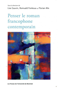 Penser le roman francophone contemporain