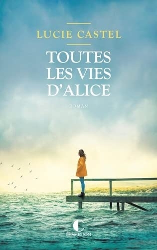 Toutes les vies d’Alice