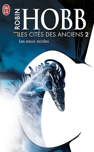 Les Cités des Anciens, Tome 2 : Les eaux acides [9782290033135]