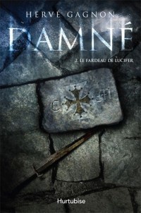 Damne V 02 le Fardeau de Lucifer