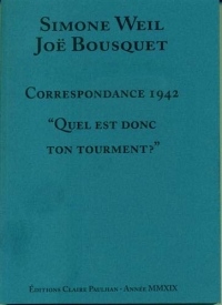 Correspondance 1942 : Quel est donc ton tourment ?