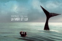 La mer et lui