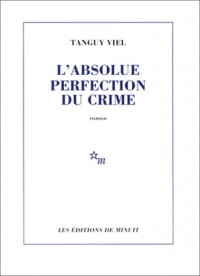 L'Absolue perfection du crime