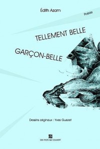 Tellement belle : Garçon-Belle