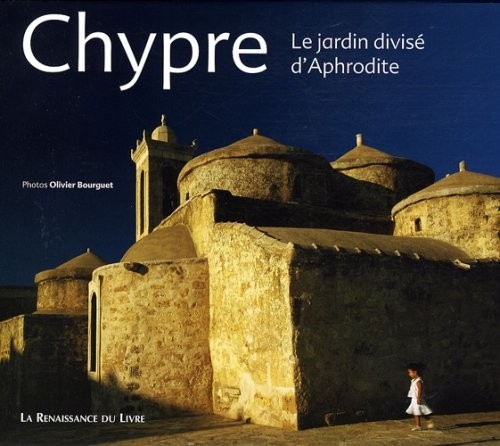 Chypre : Le jardin divisé d'Aphrodite