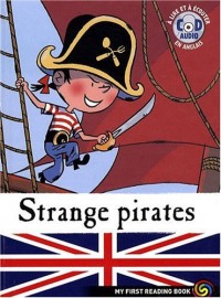 My First Reading Book : Strange pirates (Avec CD)