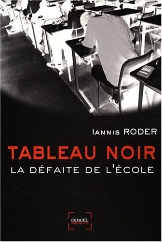 Tableau noir: La défaite de l'école