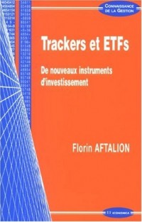 Trackers et ETFs : De nouveaux instruments d'investissement