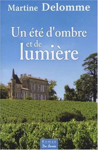 Ete d'Ombre et de Lumiere (un)