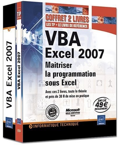 VBA Excel 2007 - Coffret de 2 livres : Maîtrisez la programmation sous Excel