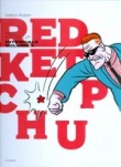 Red Ketchup, Intégrale Tome 1 : , intégrale volume 1