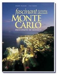 Fascinant Monte-Carlo, Monaco