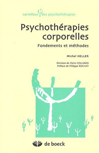 Psychothérapies corporelles : Fondements et méthodes