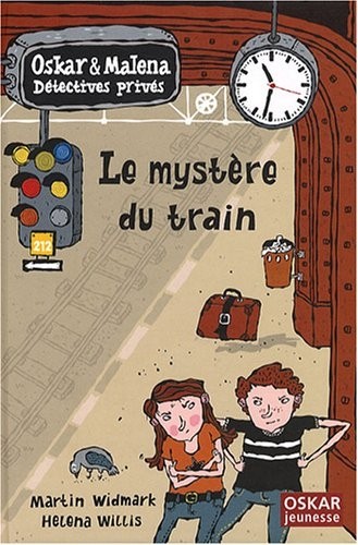 Oskar et Malena Détectives privés : Le mystère du train